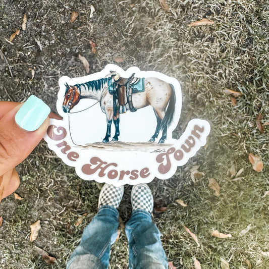 One Horse Town Sticker